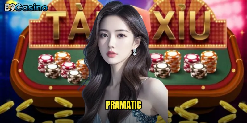 Pramatic B9casino Có Phải Là Nhà Cung Cấp Game Đáng Thử Nhất? 5 Pramatic