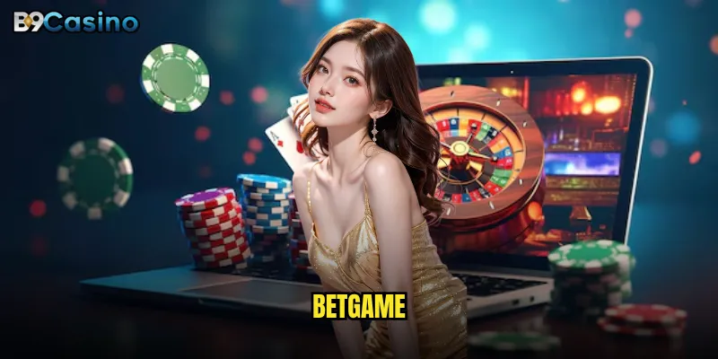 Betgame B9casino Có Thật Sự Đem Lại Cơ Hội Thắng Lớn? 10 Betgame