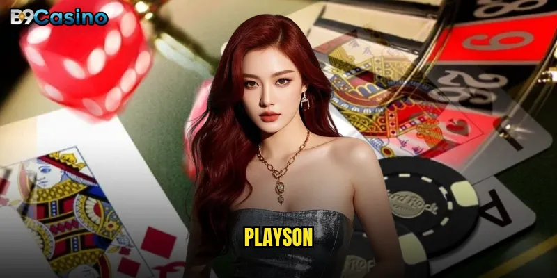 Playson B9casino có thực sự mang lại cơ hội thắng lớn? 3 Playson